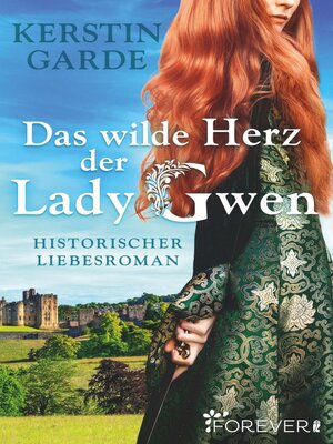 cover image of Das wilde Herz der Lady Gwen